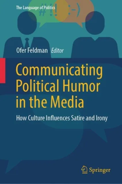 Communicating Political Humor in the Media
