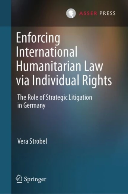 Enforcing International Humanitarian Law via Individual Rights