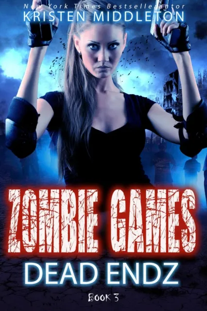 Dead Endz (Book Three)