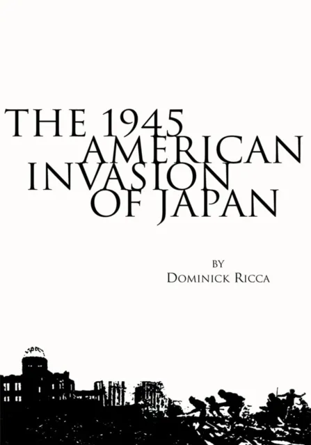 1945 American Invasion of Japan