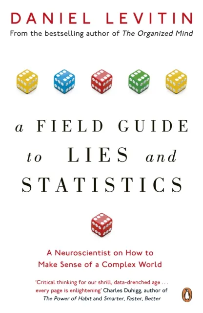Field Guide to Lies and Statistics