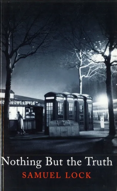 Nothing But The Truth