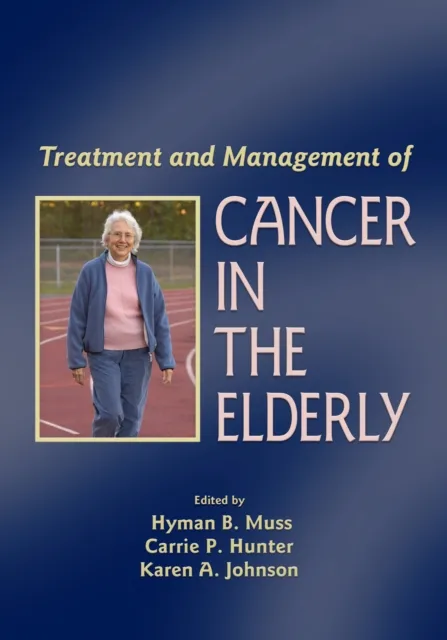 Treatment and Management of Cancer in the Elderly