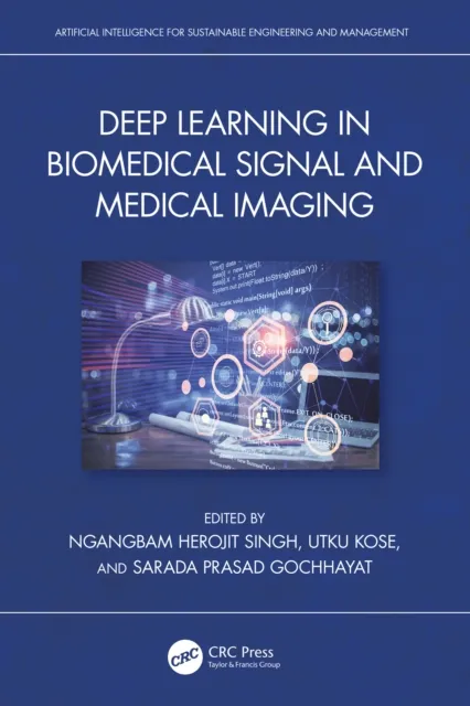 Deep Learning in Biomedical Signal and Medical Imaging