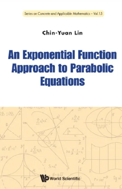 Exponential Function Approach To Parabolic Equations, An