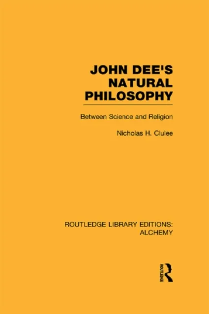 John Dee's Natural Philosophy