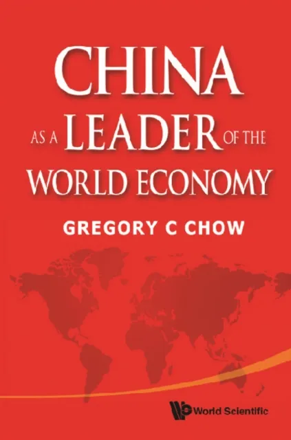China As A Leader Of The World Economy