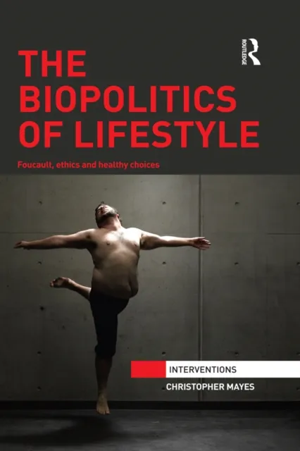 Biopolitics of Lifestyle