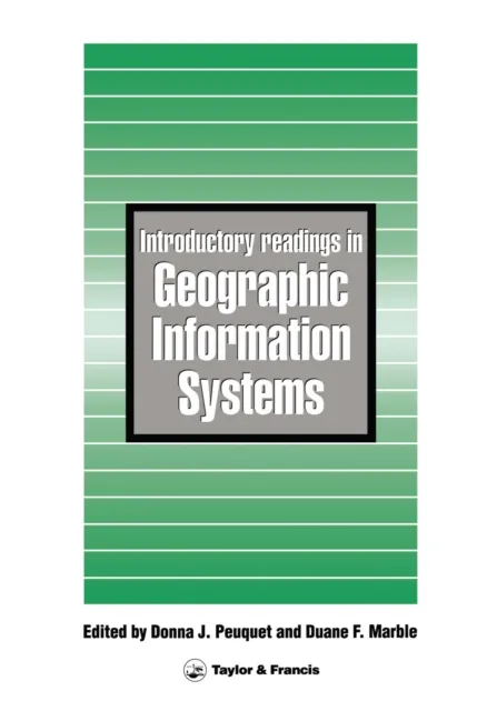 Introductory Readings In Geographic Information Systems