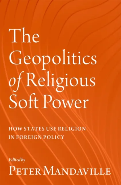 Geopolitics of Religious Soft Power