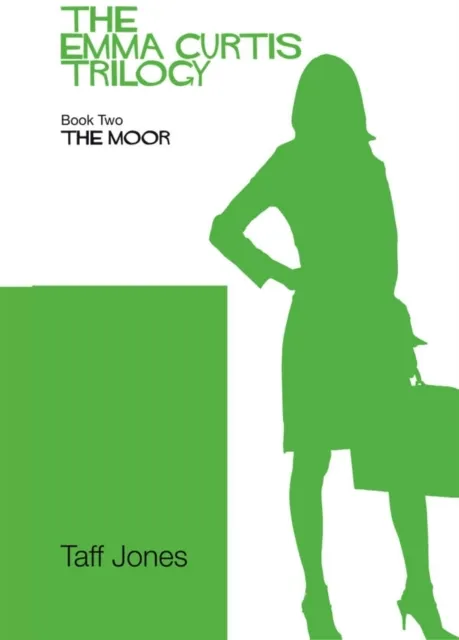 Emma Curtis Trilogy Book 2 : The Moor