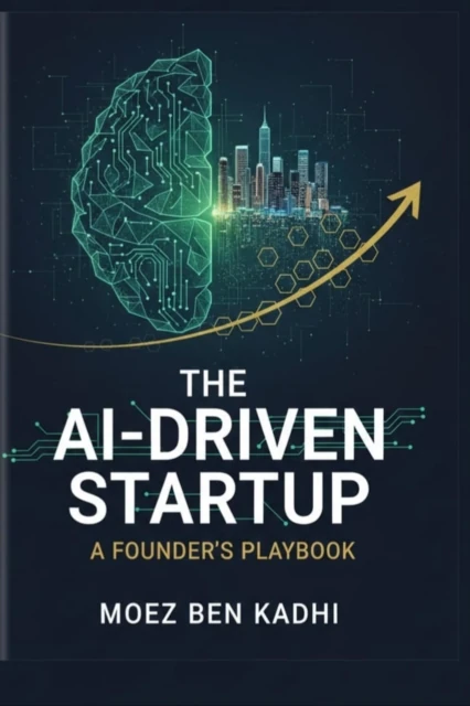 AI-Driven Startup: A Founder's Playbook