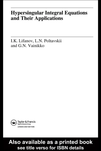 Hypersingular Integral Equations and Their Applications