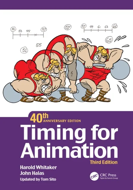 Timing for Animation, 40th Anniversary Edition