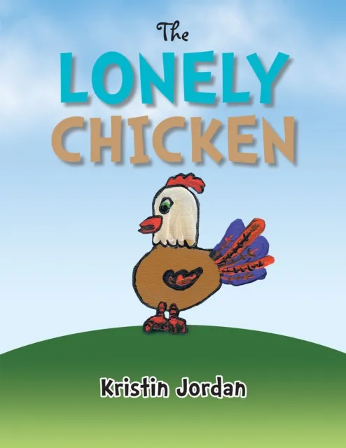 Lonely Chicken