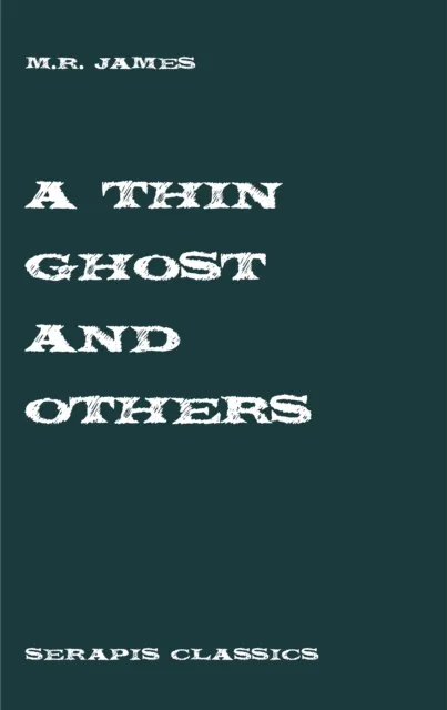 Thin Ghost and Others