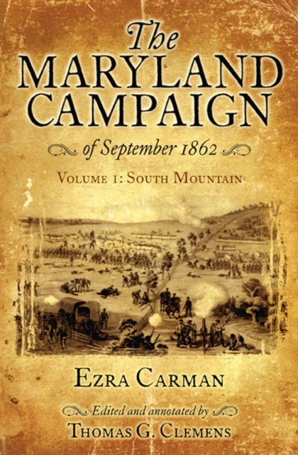 Maryland Campaign of September 1862, Volume I