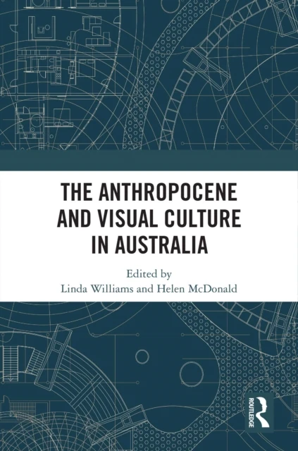 Anthropocene and Visual Culture in Australia