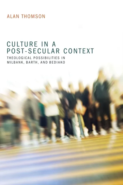 Culture in a Post-Secular Context