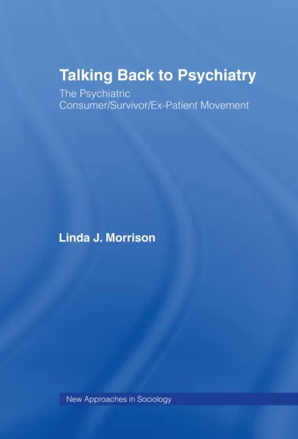 Talking Back to Psychiatry