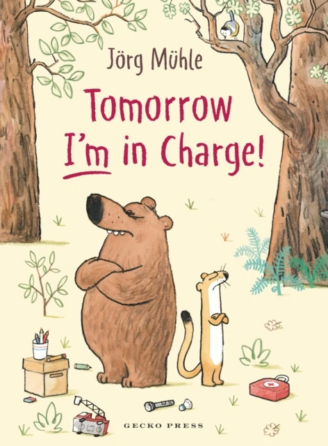 Tomorrow I'm in Charge!
