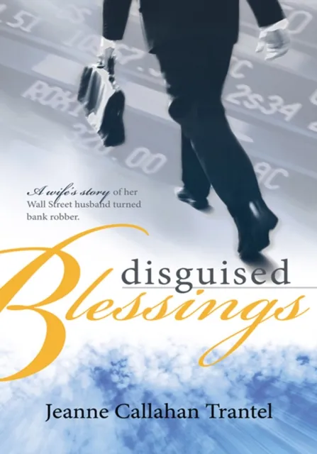 Disguised Blessings