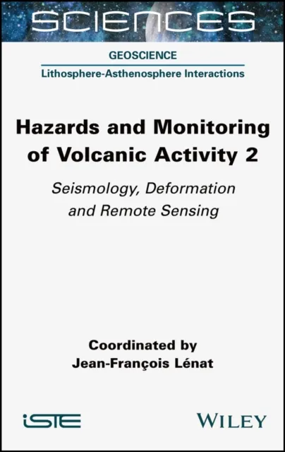 Hazards and Monitoring of Volcanic Activity 2