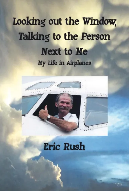 Looking Out the Window, Talking to the Person Next to Me