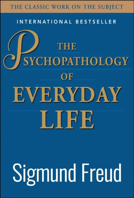 Psychopathology of Everyday Life