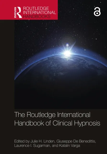 Routledge International Handbook of Clinical Hypnosis