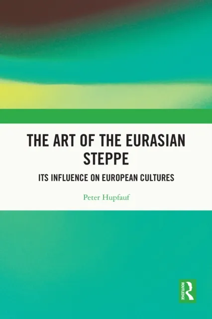 Art of the Eurasian Steppe
