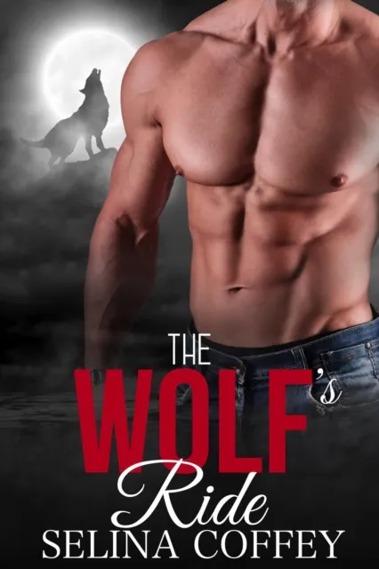 Wolf's Ride: Biker Werewolf Shifter Paranormal Romance