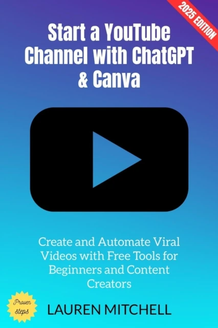 Start a YouTube Channel with ChatGPT & Canva:
