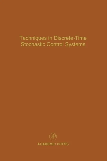 Techniques in Discrete-Time Stochastic Control Systems