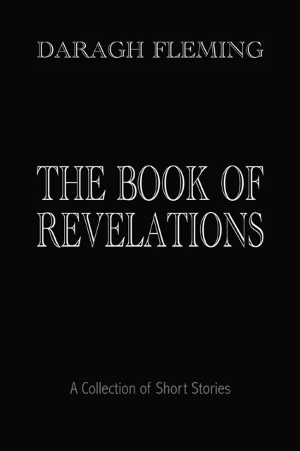Book of Revelations: A Collection of Short Stories