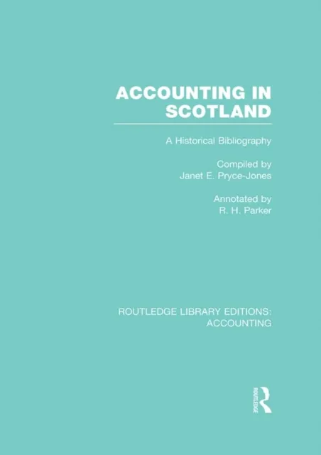 Accounting in Scotland (RLE Accounting)
