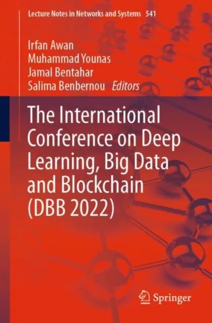 International Conference on Deep Learning, Big Data and Blockchain (DBB 2022)