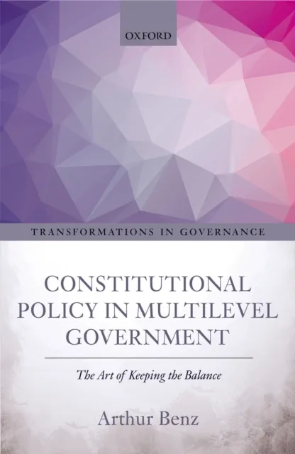 Constitutional Policy in Multilevel Government