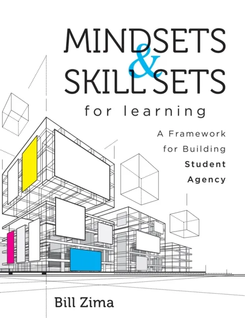 Mindsets and Skill Sets for Learning