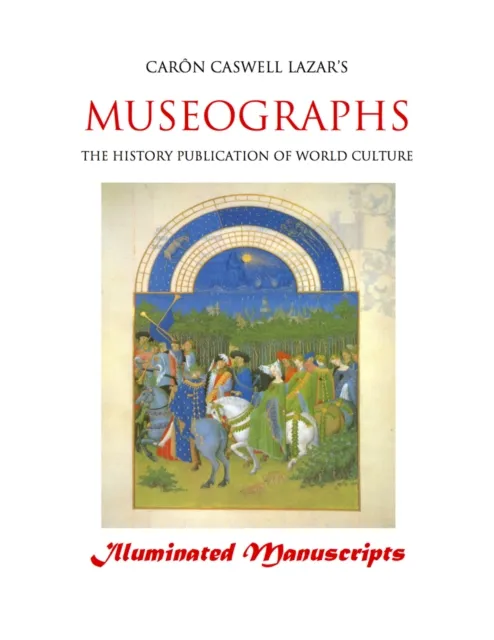 Museographs: Illuminated Manuscripts