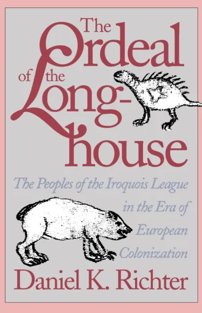 Ordeal of the Longhouse