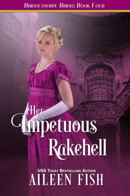 Her Impetuous Rakehell