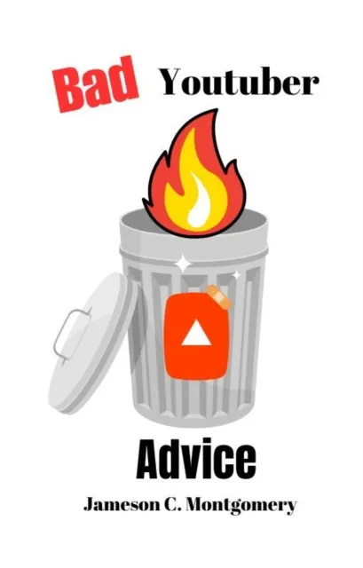 Bad Youtuber Advice