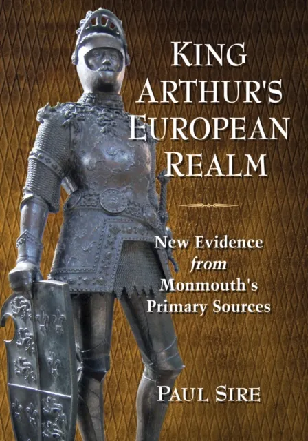 King Arthur's European Realm