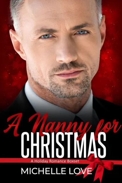 Nanny For Christmas: A Holiday Romance Boxset