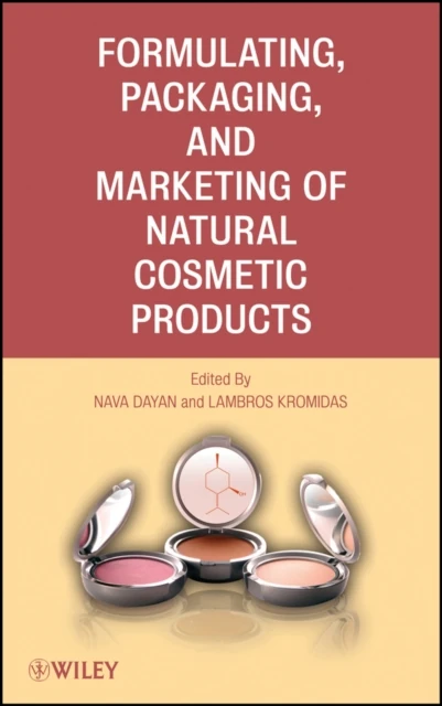 Formulating, Packaging, and Marketing of Natural Cosmetic Products