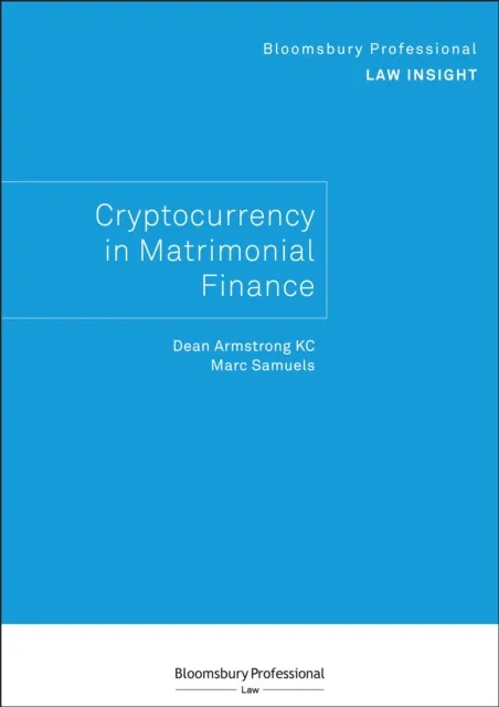Bloomsbury Professional Law Insight - Cryptocurrency in Matrimonial Finance