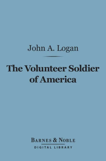 Volunteer Soldier of America (Barnes & Noble Digital Library)
