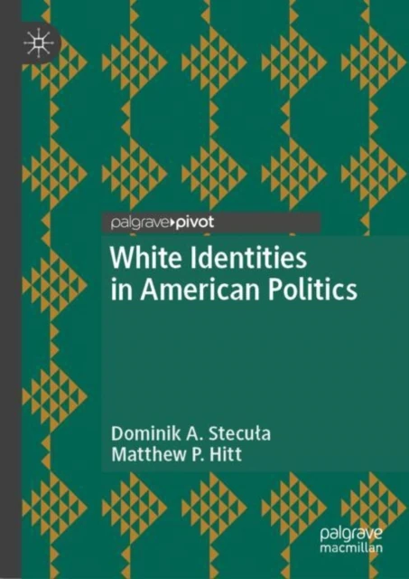 White Identities in American Politics