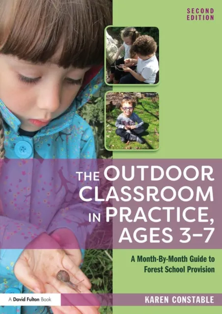 Outdoor Classroom in Practice, Ages 3-7